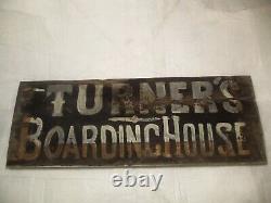 1800s TURNER'S BOARDING HOUSE HAND-PAINTED WOOD SIGN from Yanceyville, NC estate