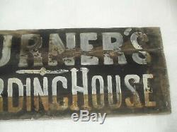 1800s TURNER'S BOARDING HOUSE HAND-PAINTED WOOD SIGN from Yanceyville, NC estate