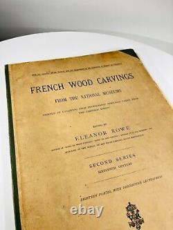 1896 French Wood Carvings From The National Museums -First Edition Second Series