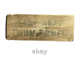 Antique Primitive Carved & Painted Wooden Sign KEEP AWAY FROM TOWER