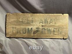 Antique Primitive Carved & Painted Wooden Sign KEEP AWAY FROM TOWER