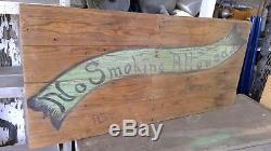 Antique Wood Hand Painted 1900's No Smoking Sign From Texas Cotton Warehouse