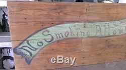 Antique Wood Hand Painted 1900's No Smoking Sign From Texas Cotton Warehouse