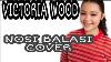 Nosi Balasi Victoria Wood Cover Original By Sampaguita