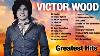 Victor Wood 2024 Mix Top 10 Best Songs Greatest Hits Victor Wood Full Album